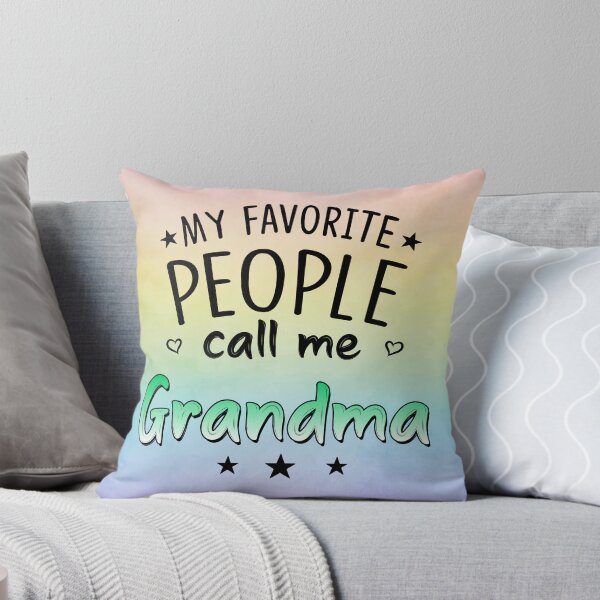 Item preview, My Favorite People Call Me Grandma Funny Best Grandma Ever Funny For Grandparent From Granddaughter Grandson designed and sold by PugsleyHM.