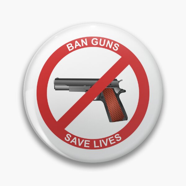 Item preview, Ban Guns, Save Lives designed and sold by OutOfNowhere.