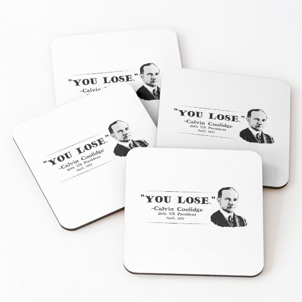 Item preview, Calvin Coolidge You Lose designed and sold by historeetees1.
