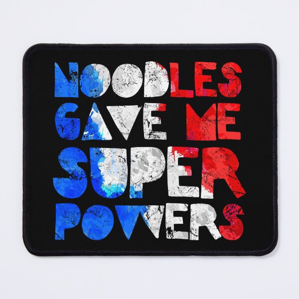 Item preview, Noodles have given me superpowers - world pasta day designed and sold by RAWWR.