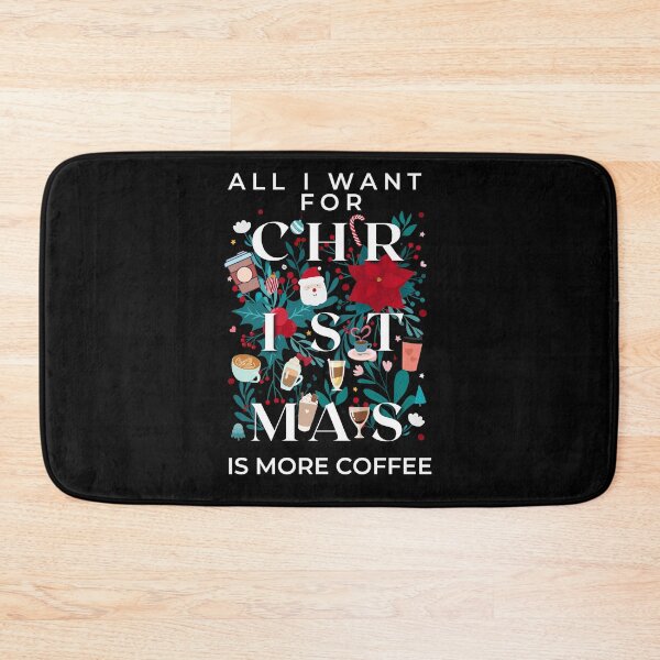Item preview, All i want for christmas is more coffee designed and sold by Drake-Moon.