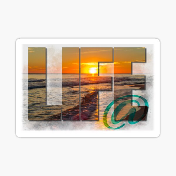 LIfe @ Beach sunset Sticker