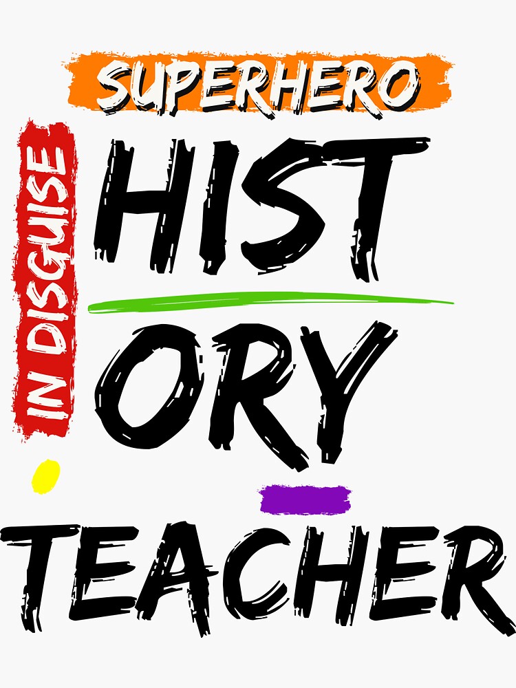 "Best History Teacher Appreciation" Sticker for Sale by superteachers