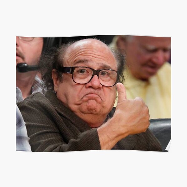 Danny Devito Approves Poster