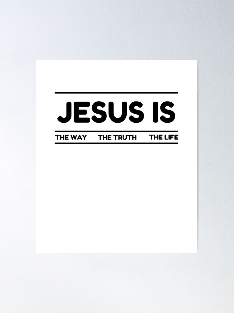 Poster Bíblia Cristã Verse Jesus Way Truth Life