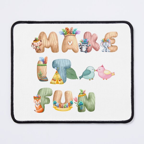 Item preview, MAKE IT FUN designed and sold by mehakstore123.