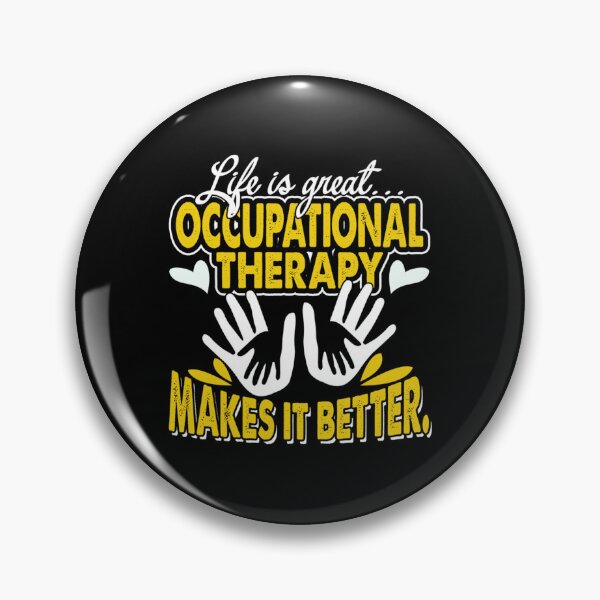 Item preview, Life Is Great Occupational Therapy Makes It Better   designed and sold by rachelstores.