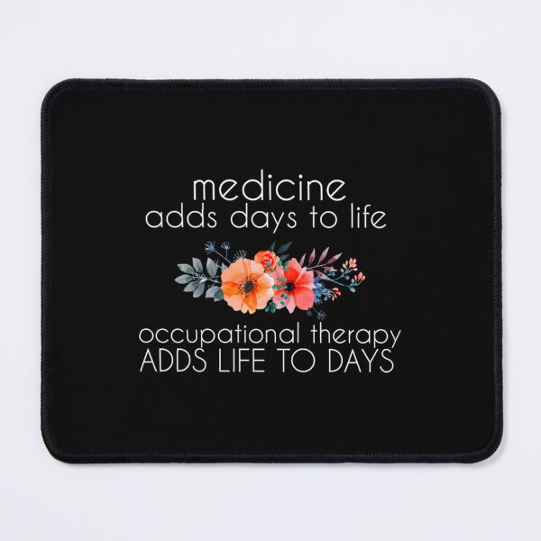 Item preview, Occupational therapy adds life to days    designed and sold by rachelstores.