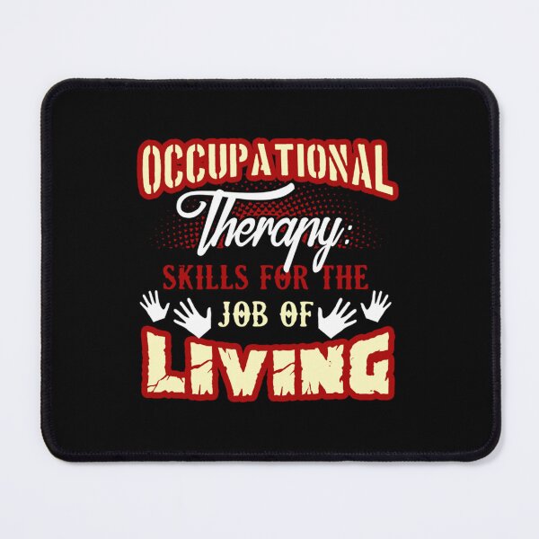 Item preview, Occupational Therapy Skills For The Job Of Living designed and sold by rachelstores.