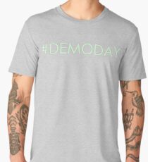 Demo Day - Hashtag Demoday House Fixer Flipper T Shirt for Men and Women Men's Premium T-Shirt