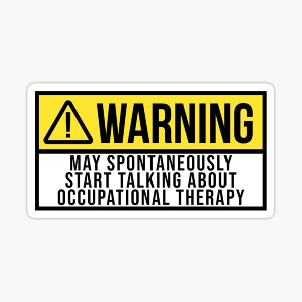 Item preview, May Spontaneously Start Talking About Occupational Therapy    designed and sold by rachelstores.