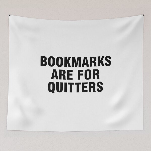 Item preview, Bookmarks are for quitters designed and sold by allthetees.