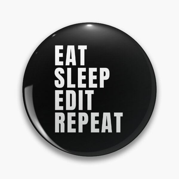Item preview, Eat Sleep Edit Repeat designed and sold by texteestore.