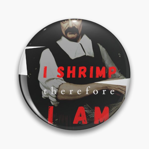 Item preview, I Shrimp Therefore I Am -Funny Shrimp Art Design -Philosopher Rene Descartes - Shrimping designed and sold by tengamerx.