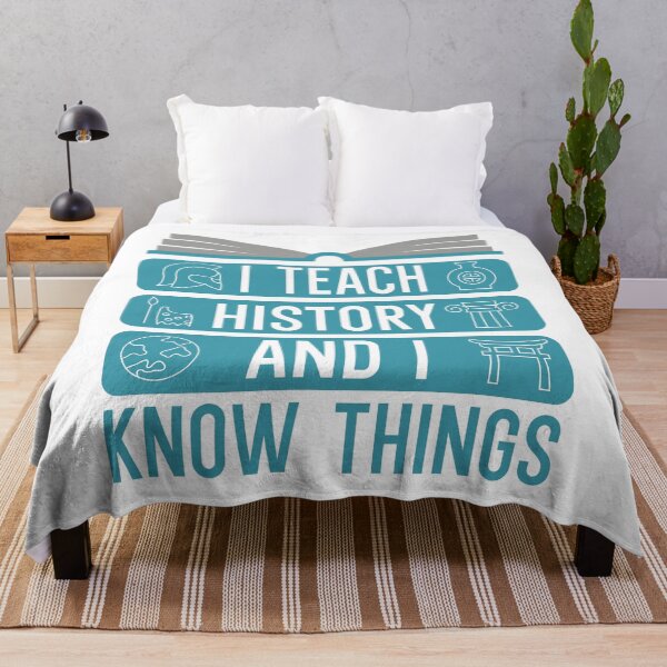 Item preview, I Teach History And Know Things designed and sold by historeetees1.