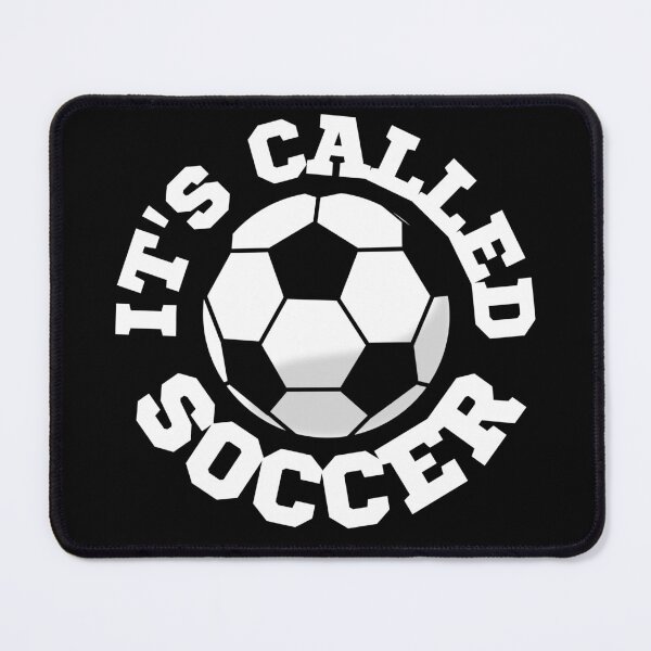 Item preview, It's Called Soccer designed and sold by Printshac.
