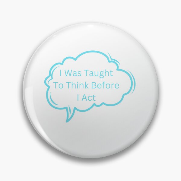 Item preview, Teacher, i was taught to think before i act designed and sold by Allklassy.