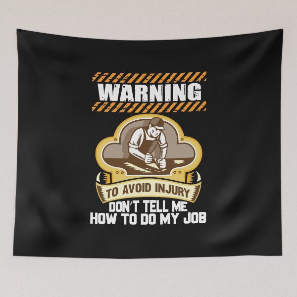 Item preview, warning to avoid injury wood, Carpenters, Carpentry designed and sold by Tee Hub.