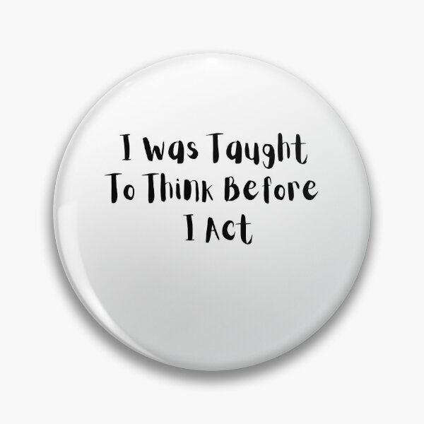Item preview, Copy of Teacher, i was taught to think before i act designed and sold by Allklassy.