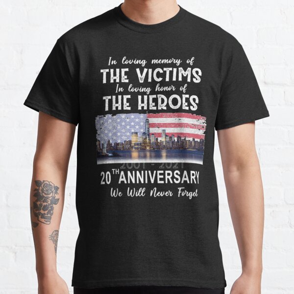 9 11 Memorial T-Shirts for Sale | Redbubble