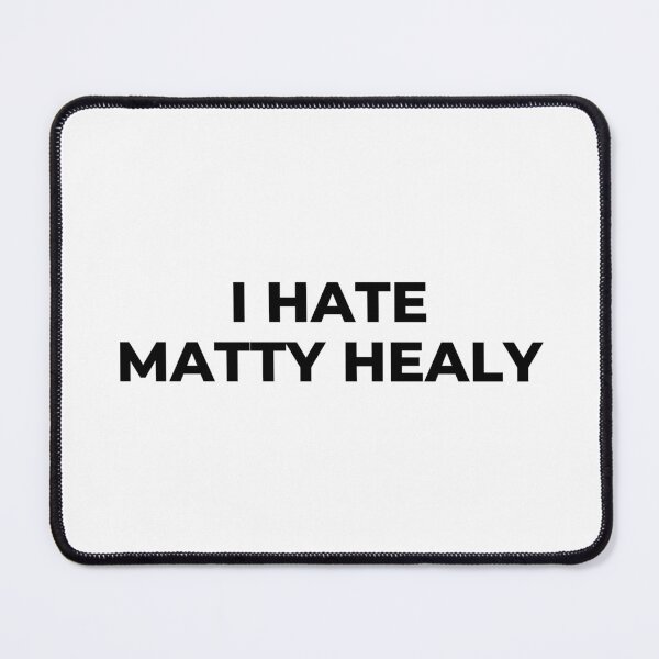 Item preview, I Hate Matty Healy  designed and sold by Dope Trends ☑️.