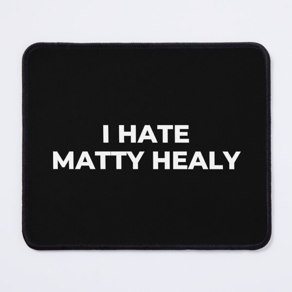Item preview, I Hate Matty Healy  designed and sold by Dope Trends ☑️.
