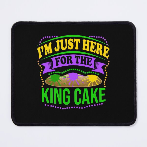 Item preview, Im Just Here For The King Cake - Mardi Gras designed and sold by Meliafroggy.