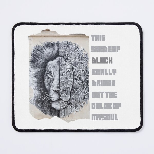 Item preview, this shade of black really brings out the color of my soul ,Lion, Black quote designed and sold by FLOWER--ART.