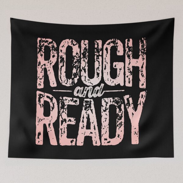 Item preview, Rough and Ready v.3 designed and sold by x1brett.