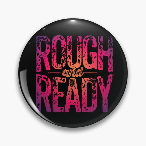 Item preview, Rough and Ready v.4 designed and sold by x1brett.