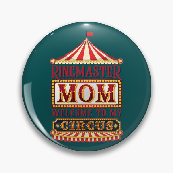 Item preview, Ringmaster Mom Welcome To My Circus Funny MamaMother_s Tee   designed and sold by MaharajiShop.