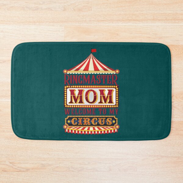 Item preview, Ringmaster Mom Welcome To My Circus Funny MamaMother_s Tee   designed and sold by MaharajiShop.