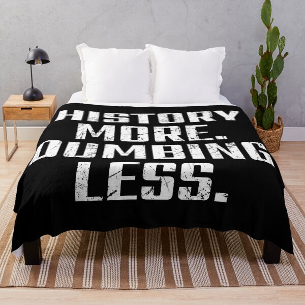 Item preview, History More Dumbing Less designed and sold by historeetees1.