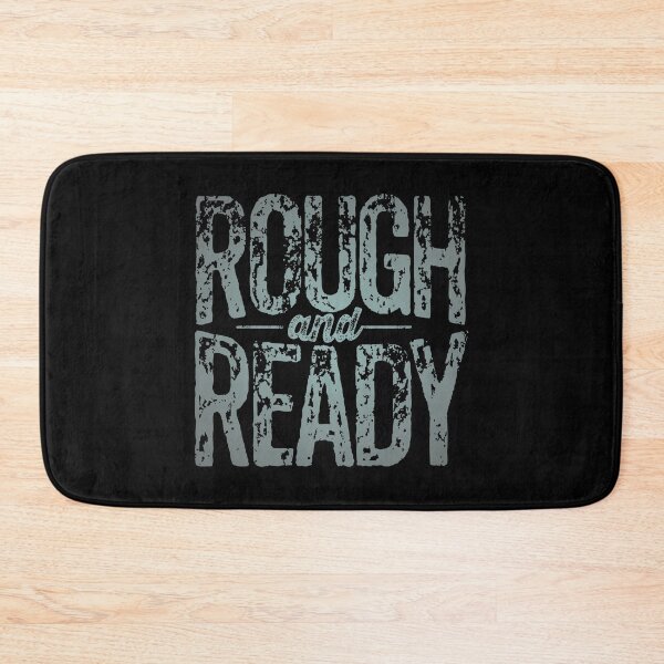 Item preview, Rough and Ready v.6 designed and sold by x1brett.