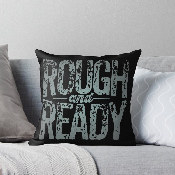 Item preview, Rough and Ready v.6 designed and sold by x1brett.
