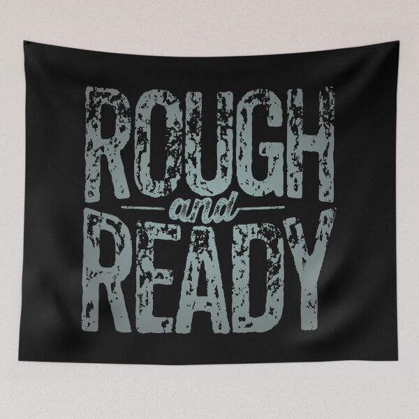 Item preview, Rough and Ready v.6 designed and sold by x1brett.