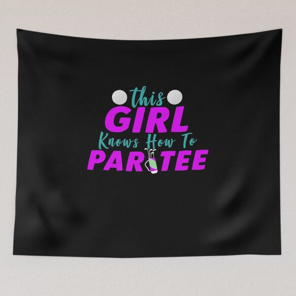 Item preview, par-tee golf, this girl knows how to par-tee designed and sold by yssnyd.