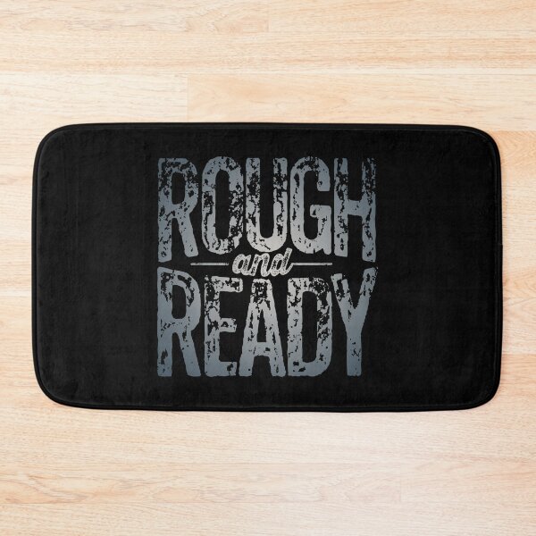 Item preview, Rough and Ready v.7 designed and sold by x1brett.