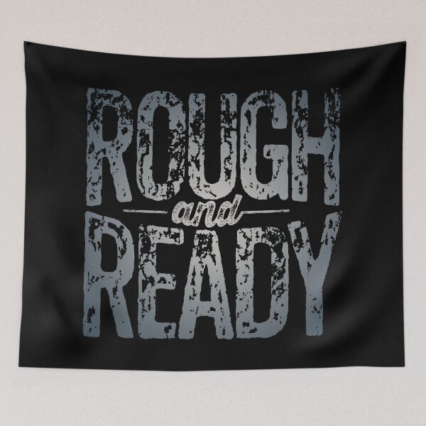 Item preview, Rough and Ready v.7 designed and sold by x1brett.