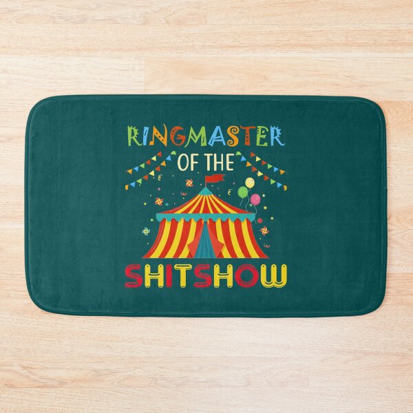 Item preview, Ringmaster Of The Shitshow  designed and sold by MaharajiShop.