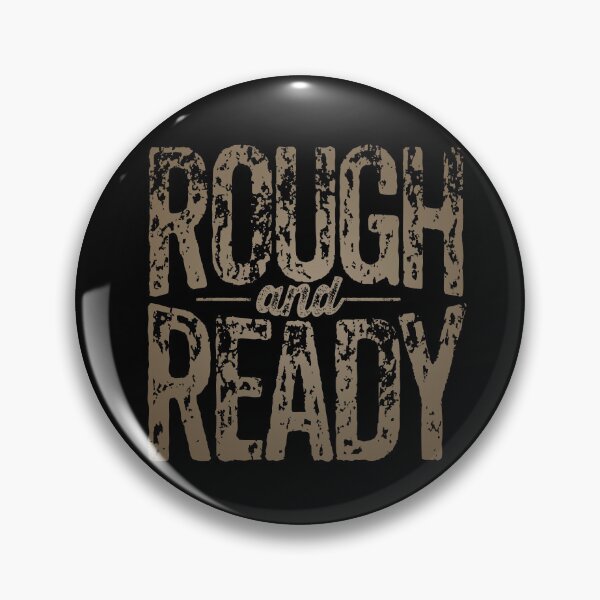 Item preview, Rough and Ready v.8 designed and sold by x1brett.