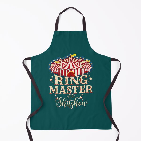 Item preview, Ringmaster Of The Shitshow  designed and sold by MaharajiShop.