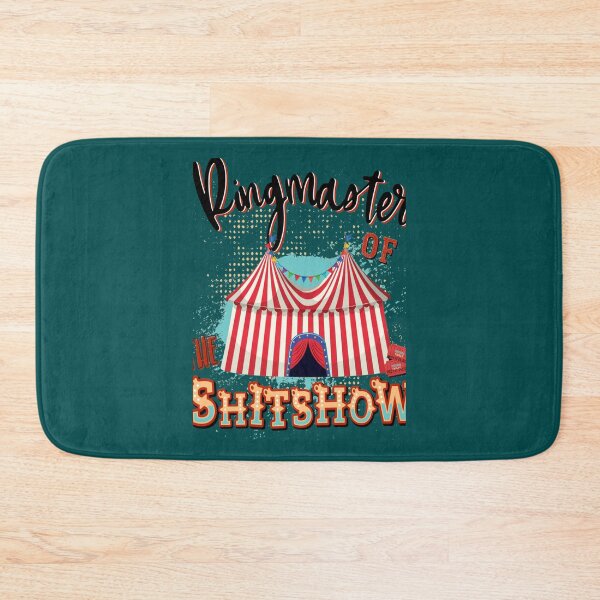 Item preview, Ringmaster Of The Shitshow  designed and sold by MaharajiShop.