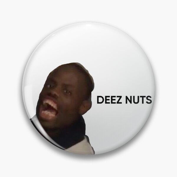 Artikelvorschau, Deez Nuts Meme entworfen und verkauft von KDTB Clothes.