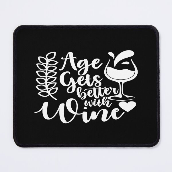 Item preview, Age gets better with wine designed and sold by phassystore.