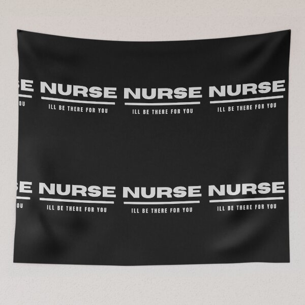 Item preview, Nurse-I'll be there for you designed and sold by medoutfits.