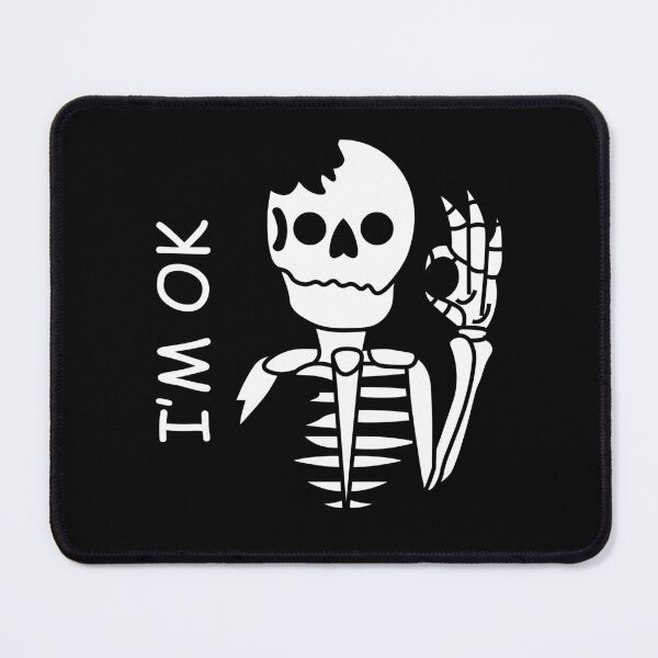 Item preview, "I'm Ok" Skeleton | Funny Design designed and sold by RevivalGraphic.