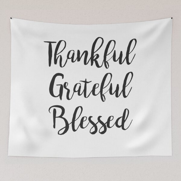 Item preview, Thankful Grateful Blessed designed and sold by MadEDesigns.