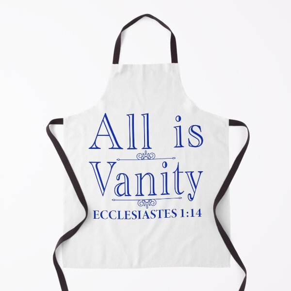 Item preview, All Is Vanity - Ecclesiastes 1:14 designed and sold by plushism.