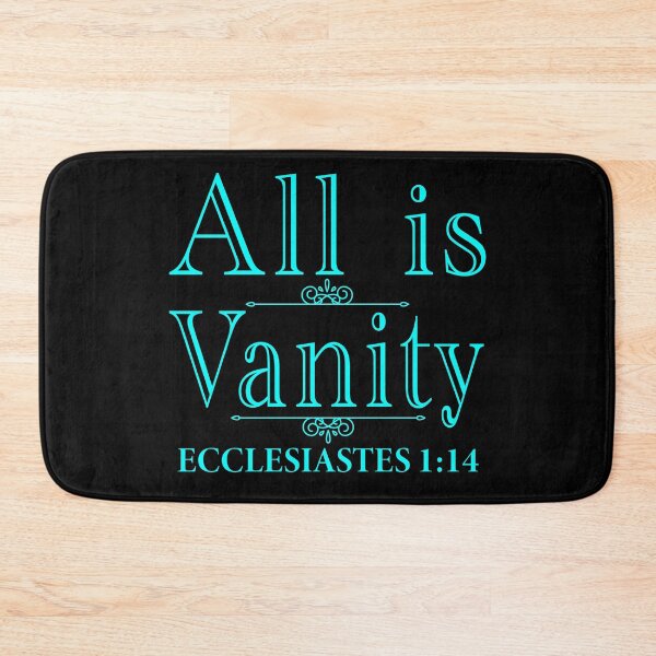Item preview, All Is Vanity - Ecclesiastes 1:14 designed and sold by plushism.